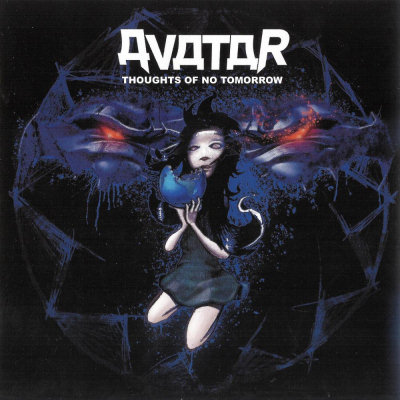 Avatar (SE): "Thoughts Of No Tomorrow" – 2006